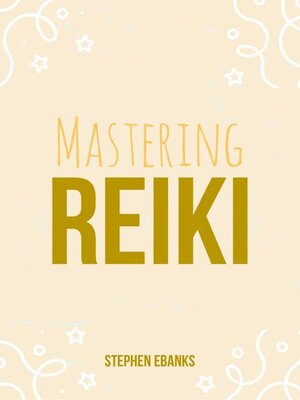 cover image of Mastering Reiki